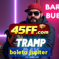 boleto jupiter